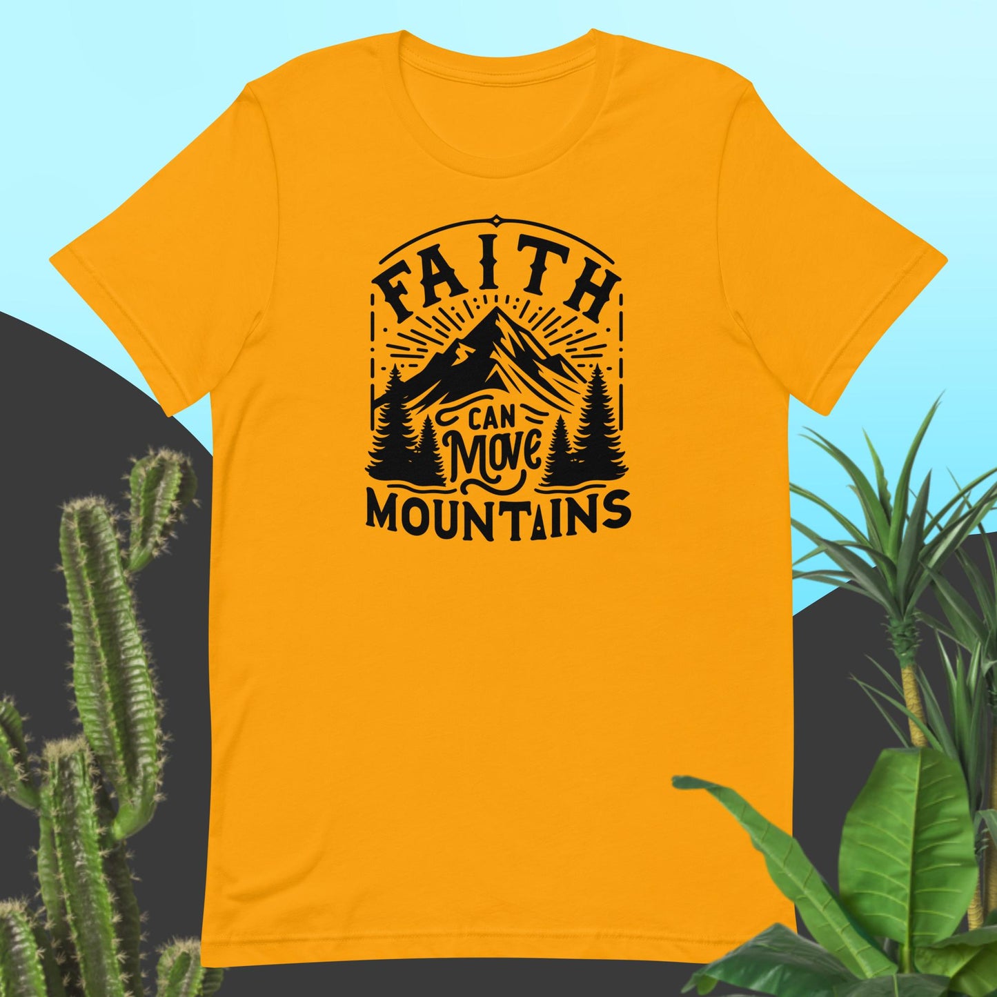 Faith can move Mountains Unisex t-shirt