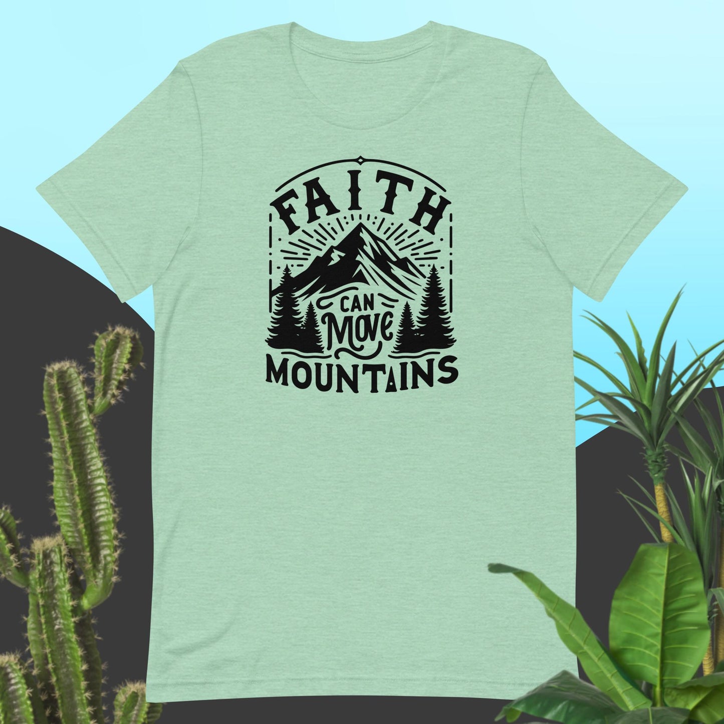 Faith can move Mountains Unisex t-shirt