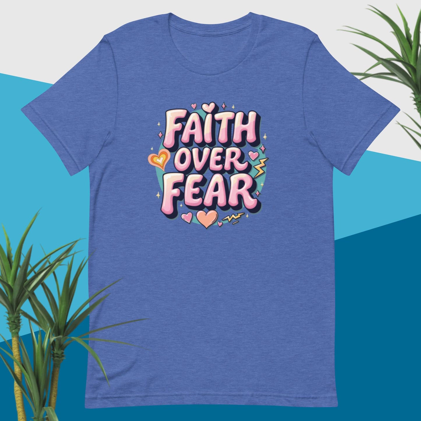 Faith over Fear Unisex t-shirt